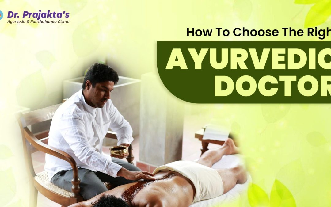 How to Choose the Right Ayurvedic Doctor