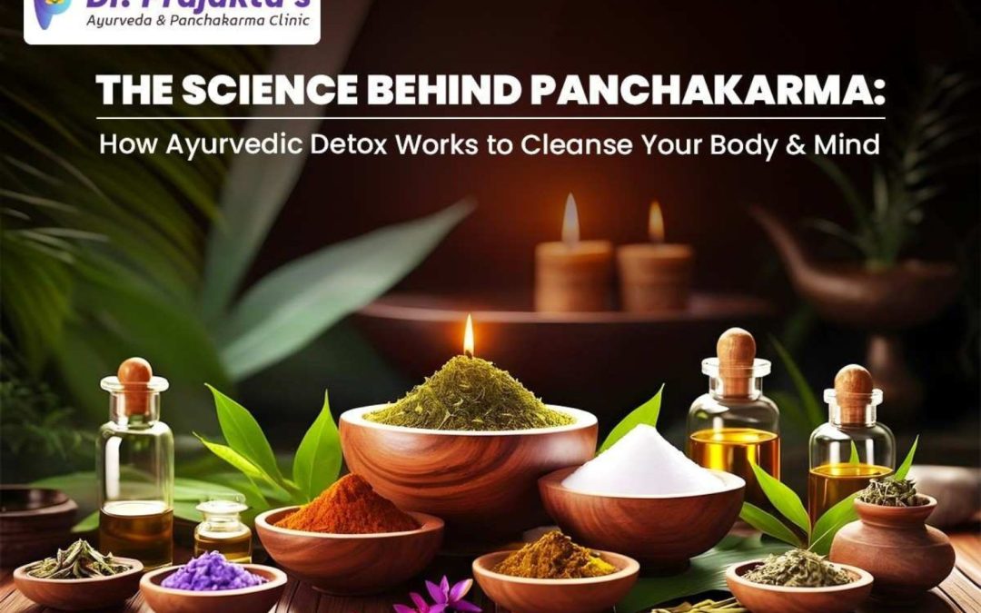 The Science Behind Panchakarma